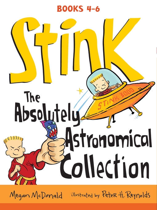 Title details for Stink: The Absolutely Astronomical Collection, Books 4-6 by Megan McDonald - Available